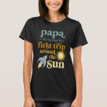 Mens Papa Outer Space 1st Birthday First Trip Arou T-Shirt<br><div class="desc">Mens Papa Outer Space 1st Birthday First Trip Around The Sun Baby</div>