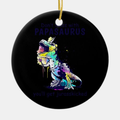 Mens PapaSaurus Men Papa Saurus T Rex Birthday Ceramic Ornament