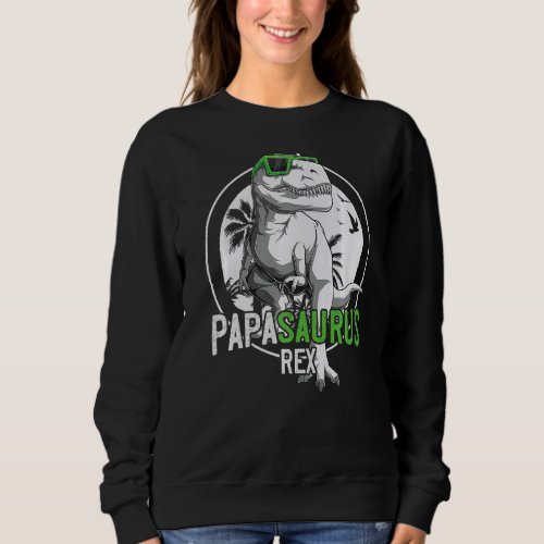 Mens Papasaurus Rex Funny Dinosaur Daddy Papa Saur Sweatshirt