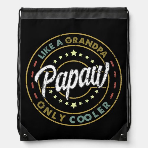Mens PAPAW Like A Grandpa ONLY COOLER Retro Dad Drawstring Bag