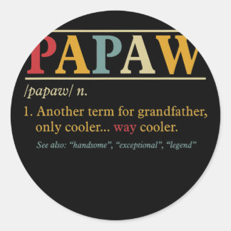 Mens Papaw s Grandpa Father's Day Funny Papaw Classic Round Sticker