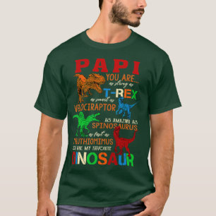 Mens Papi You Are As Strong As T Rex Funny Dinosau T-Shirt