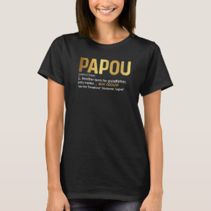 Mens Papou Definition Cooler Like Regular Grandpa T-Shirt