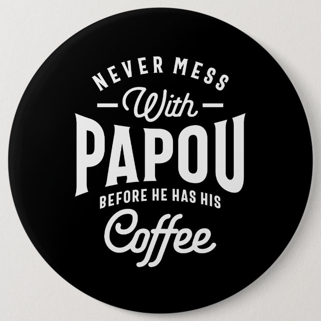 Mens Papou Grandpa Gifts Worlds Greatest Papou Button (Front)