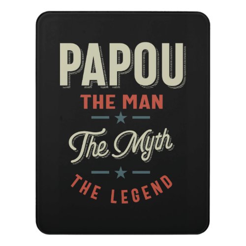 Mens Papou Shirt Gift The Man The Myth The Legend Door Sign