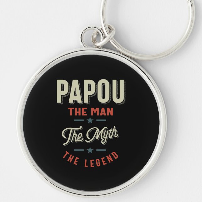 Mens Papou Shirt Gift: The Man The Myth The Legend Keychain (Front)