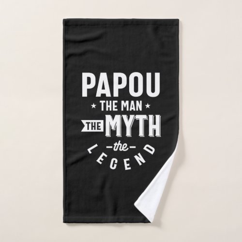 Mens Papou The Man The Myth The Legend Gift Hand Towel