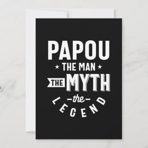 Mens Papou The Man The Myth The Legend Gift Thank You Card