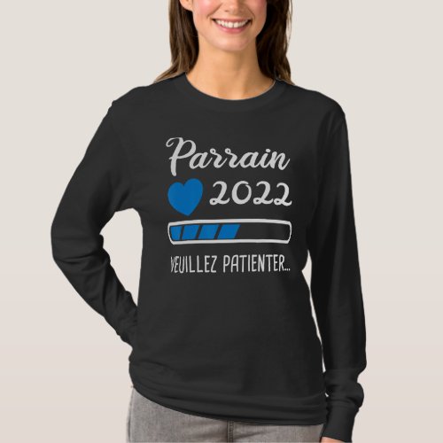Mens Parrain 2022 veuillez patienter Godfather  T_Shirt
