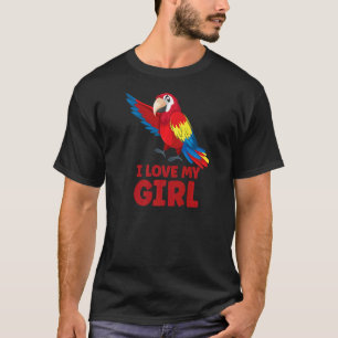 Mens Parrot Parakeet I Love My Girl Macaw T-Shirt