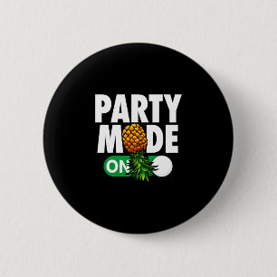 Mens party mode on funny upside down pineapple button