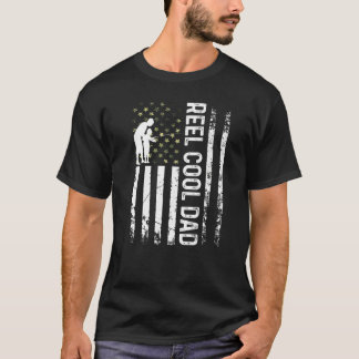 Mens Patriotic Reel Cool Dad For Daddy Fisherman F T-Shirt