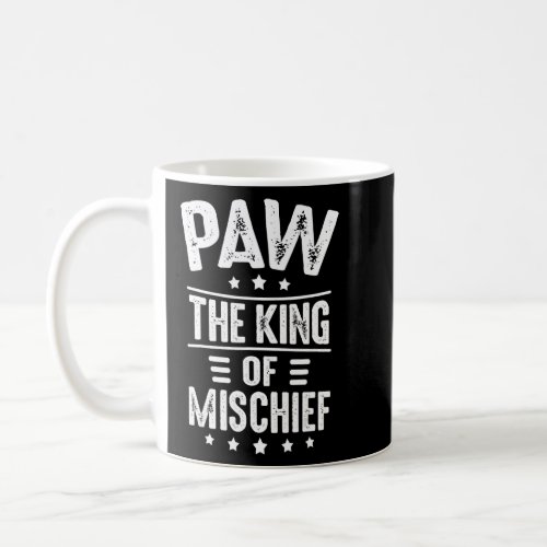 Mens Paw King Of Mischief Idea From Grandchildren  Coffee Mug