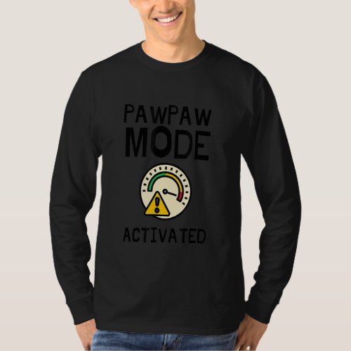 Mens Paw Paw Mode Activated Grandparent Grandpa T_Shirt
