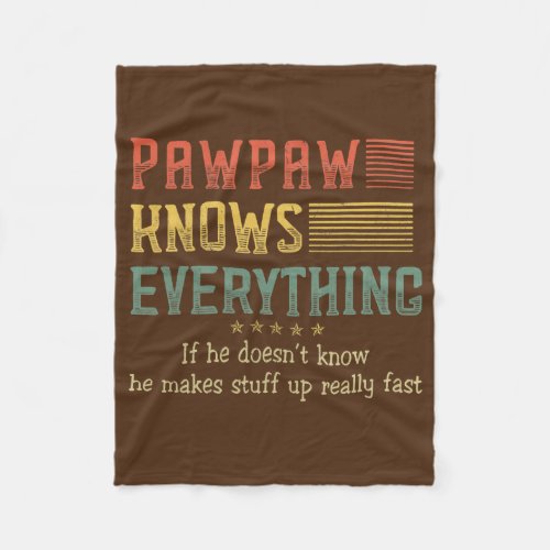 Mens Pawpaw Know Everything Fathers Day Funny Fleece Blanket
