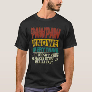 Mens Pawpaw Knows Everything Vintage Pawpaw Lover T-Shirt