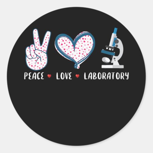 Mens Peace Love Laboratory Lab Research gifts for Classic Round Sticker