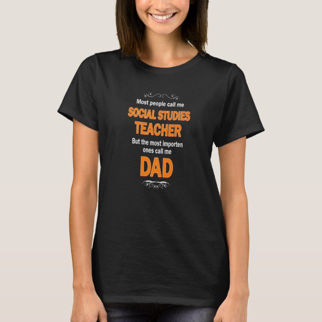 Mens People call me Social Studies Teacher importa T-Shirt (Front)