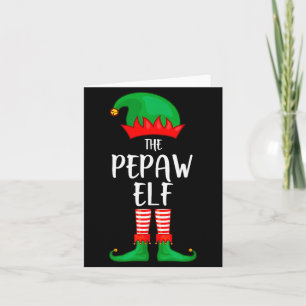 Mens Pepaw Elf Christmas Party Matching Family Gro Card