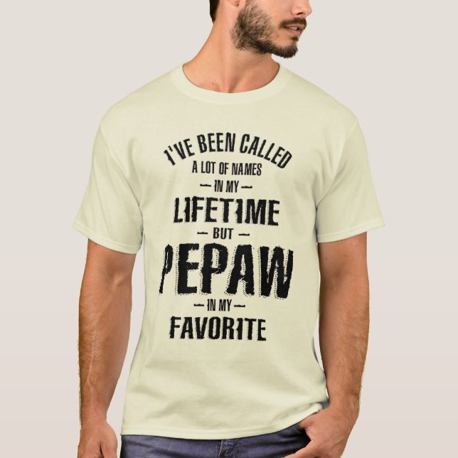 Mens Pepaw In My Favorite | Dad and Grandpa T-Shirt (Front)