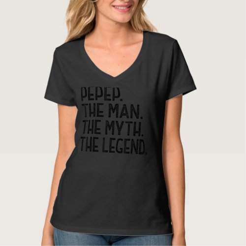 Mens Pepep Man Myth Legend For Grandpa Funny Fathe T_Shirt