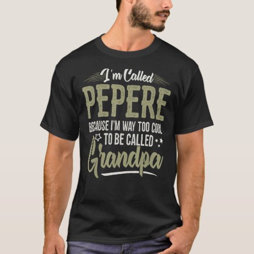 Mens Pepere Tshirts For Grandpa Men Fathers Day I 