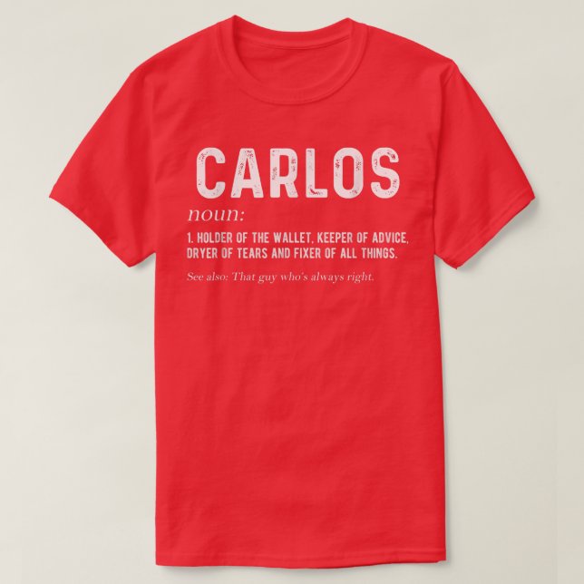 Mens Personalized Carlos Dad Noun Firstname Father T-Shirt (Design Front)
