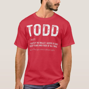 Mens Personalized Todd Dad Noun Firstname Fathers T-Shirt