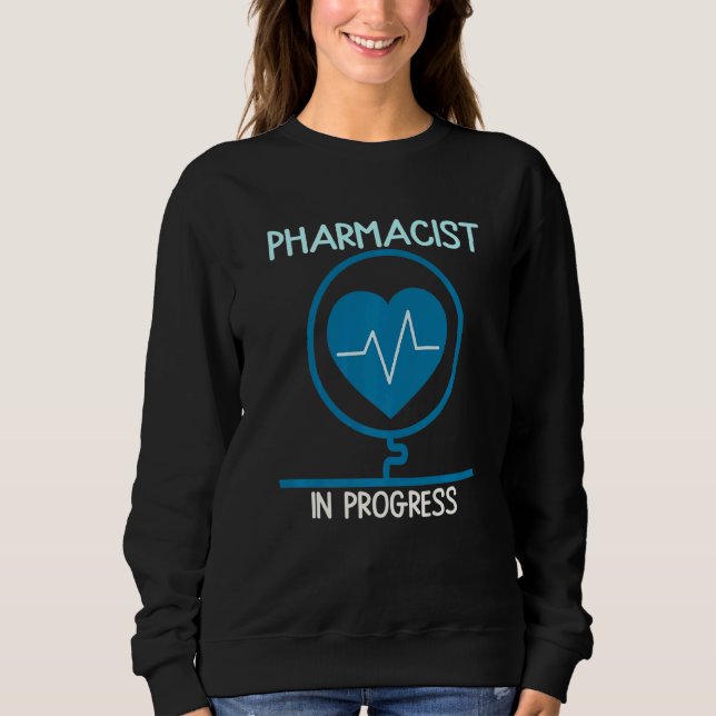 Mens Pharmacist In Progress Future Pharmacology Me Sweatshirt (Front)