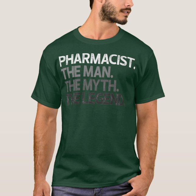 Mens Pharmacist Man The Myth Legend Gift Premium T-Shirt (Front)
