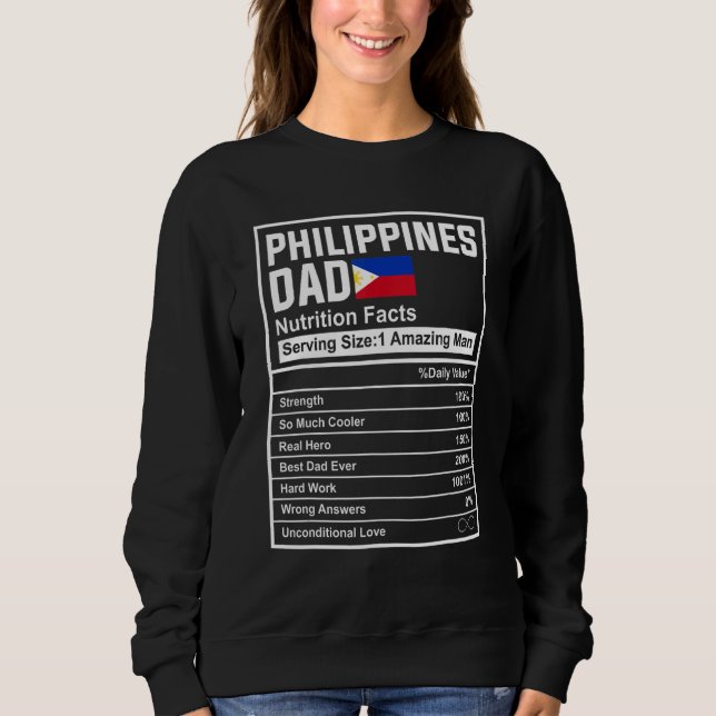 Mens Philippines Dad Nutrition Facts Father's Day  Sweatshirt (Front)