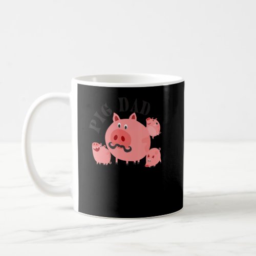 Mens Pig Dad Boys Farm Animal  Cute Pig   Farmer F Coffee Mug