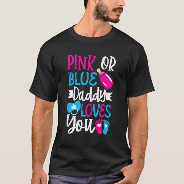 Mens Pink Or Blue Daddy Loves You  Daddy To Be Gen T-Shirt (Front)