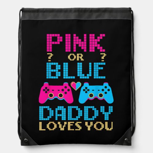Mens Pink Or Blue Gender Reveal Video Game Dad Drawstring Bag