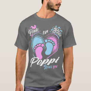Mens Pink Or Blue Poppi Loves You Gender Reveal Pa T-Shirt
