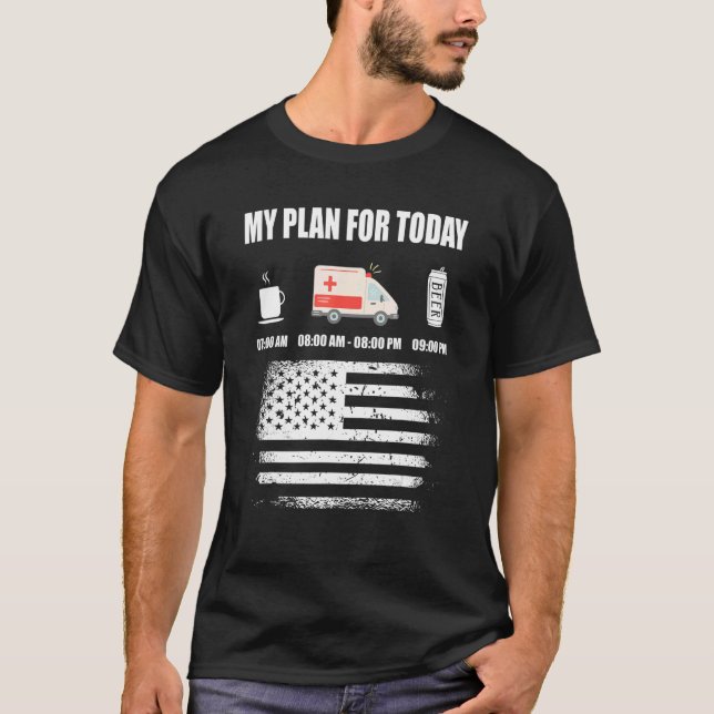 Mens Plan For Today Paramedic American Flag USA EM T-Shirt (Front)