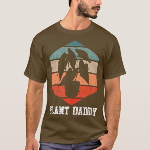 Mens Plant Daddy  Plant Dad Nature Gardener Garden T_Shirt