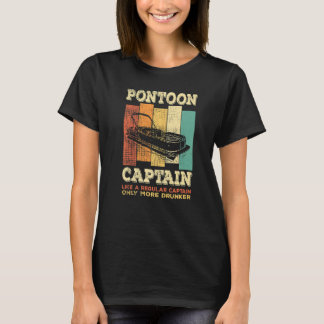 Mens PONTOON BOAT CAPTAIN like a regular Captain T-Shirt