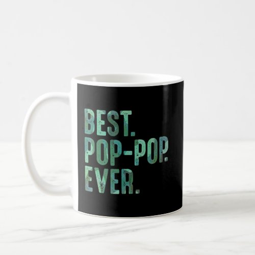 Mens Pop Pop Idea From Grandchildren Men Best Pop  Coffee Mug