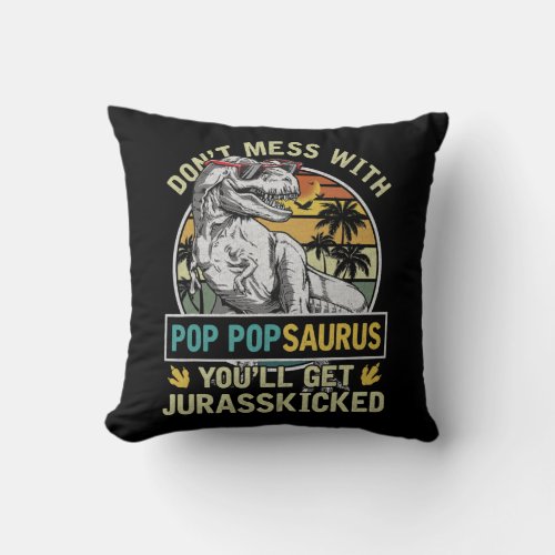 Mens Pop Pop T Rex Saurus Papasaurus Dinosaurs Throw Pillow