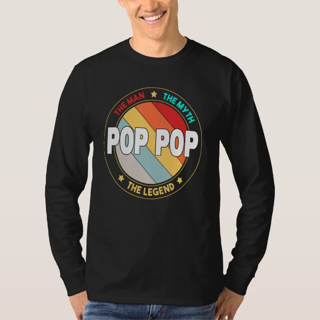 Mens Pop Pop The Man The Myth The Legend Father's  T-Shirt (Front)