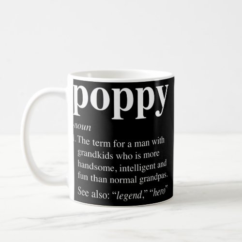 Mens Poppy Definition Funny Dictionary Entry for Coffee Mug
