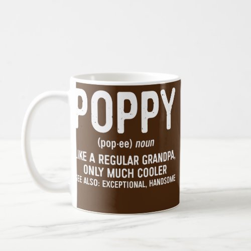 Mens Poppy Definition Like A Regular Grandpa Coffee Mug