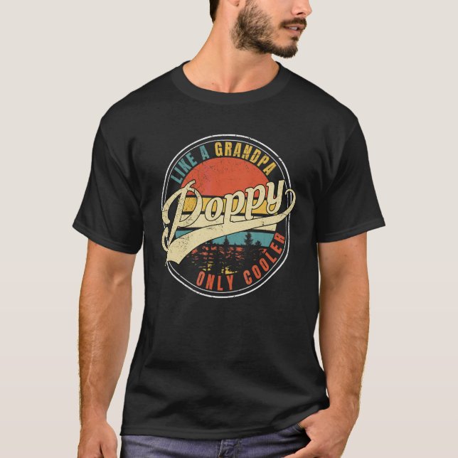 Mens Poppy Like A Grandpa Only Cooler  Papa Father T-Shirt (Front)