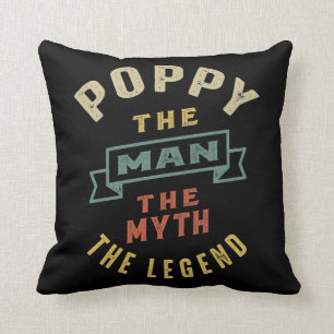 Mens Poppy The Man Myth Legend Father Gift Throw Pillow