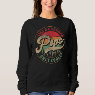 Mens Pops Like A Grandpa Only Cooler Vintage Retro Sweatshirt