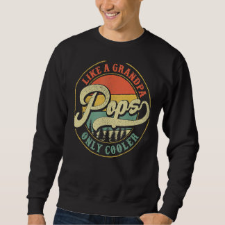 Mens Pops Like A Grandpa Only Cooler Vintage Retro Sweatshirt