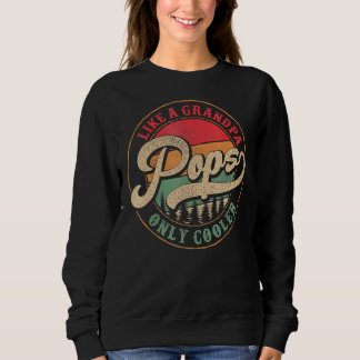 Mens Pops Like A Grandpa Only Cooler Vintage Retro Sweatshirt