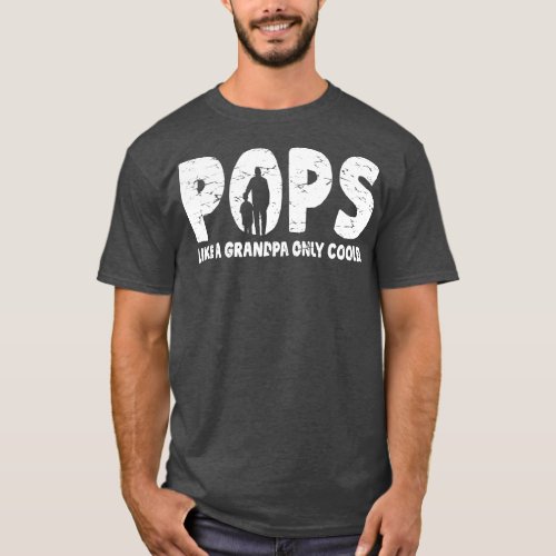 Mens Pops Like A Grandpa Only Cooler Vintage T_Shirt