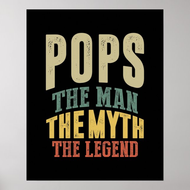 Mens Pops The Man Myth Legend Father Gift Poster (Front)